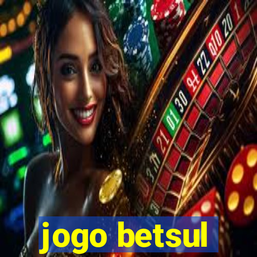 jogo betsul